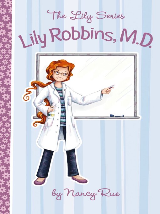 Title details for Lily Robbins, M.D. by Nancy N. Rue - Available